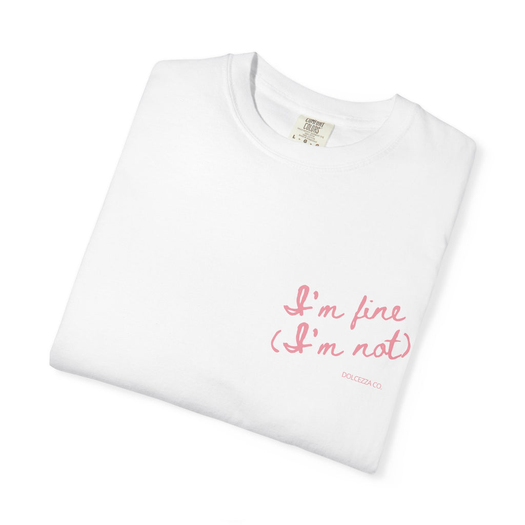 I'm Fine Unisex T-Shirt